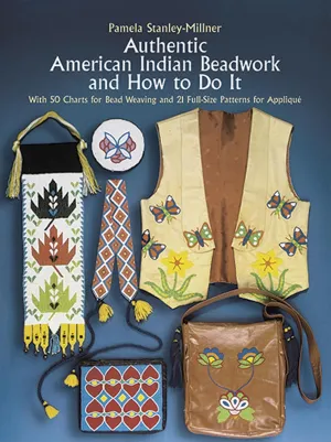 Authentic American Indian Beadwork and How to Do It: With 50 Charts for Bead Weaving and 21 Full-Size Patterns for Applique (Dover Crafts: Bead Work) Paperback  February 1, 1985